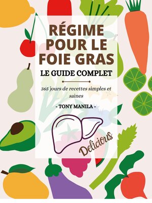 cover image of Régime Pour Le Foie Gras,  Le Guide Complet